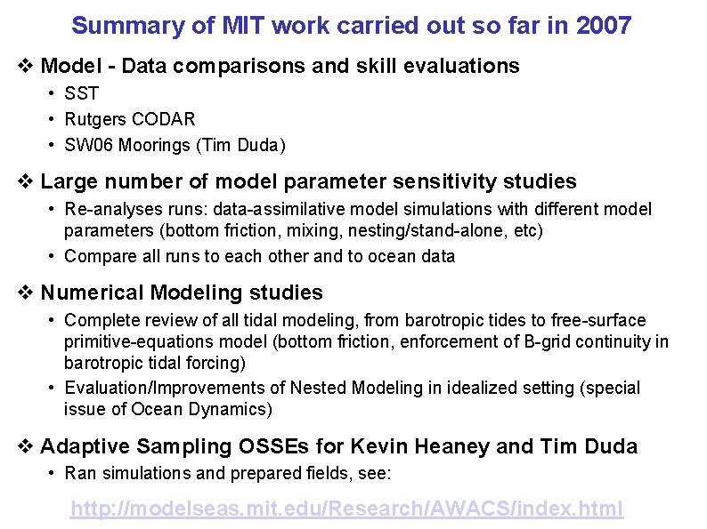 Summary of MIT work carried out so far in 2007 v Model - Data Summary of MIT work carried out so far in 2007 v Model - Data