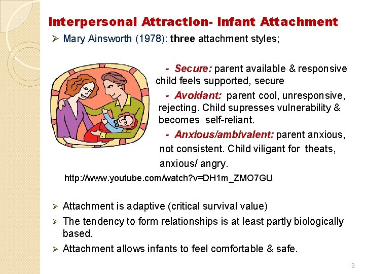 Chapter 8 Interpersonal Attraction Q Infant Attachment Q