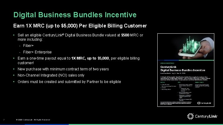 Digital Business Bundles Incentive Earn 1 X MRC (up to $5, 000) Per Eligible Digital Business Bundles Incentive Earn 1 X MRC (up to $5, 000) Per Eligible