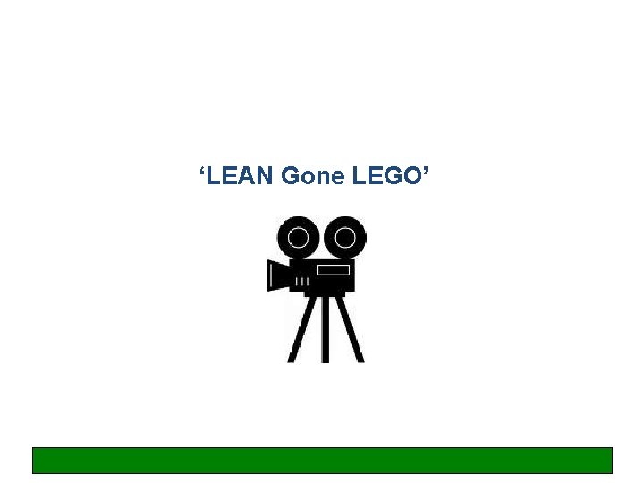 ‘LEAN Gone LEGO’ 