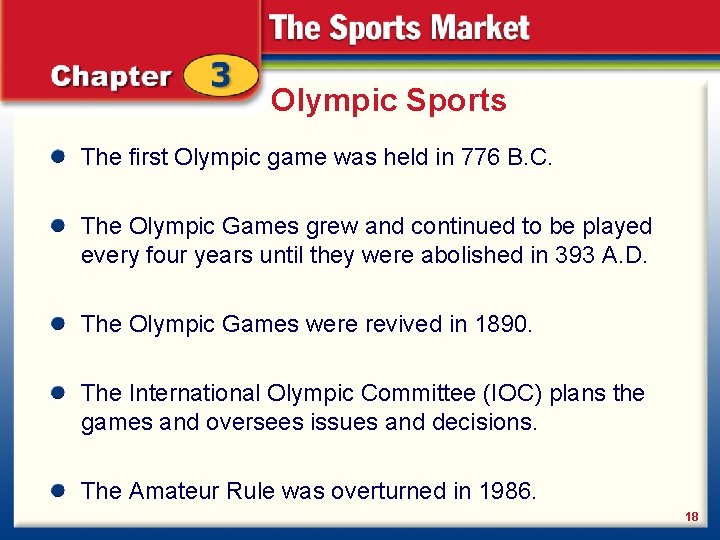 Olympic Sports The first Olympic game was held in 776 B. C. The Olympic