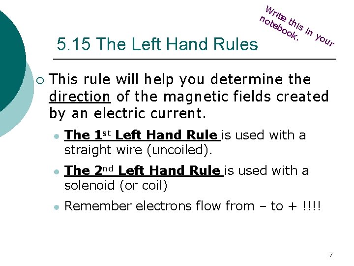 5. 15 The Left Hand Rules ¡ Wr no ite t teb his oo 5. 15 The Left Hand Rules ¡ Wr no ite t teb his oo