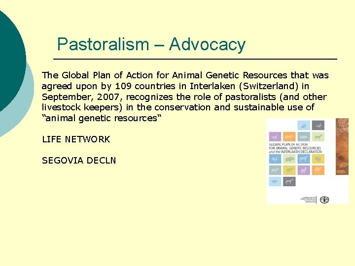 Pastoralism – Advocacy The Global Plan of Action for Animal Genetic Resources that was