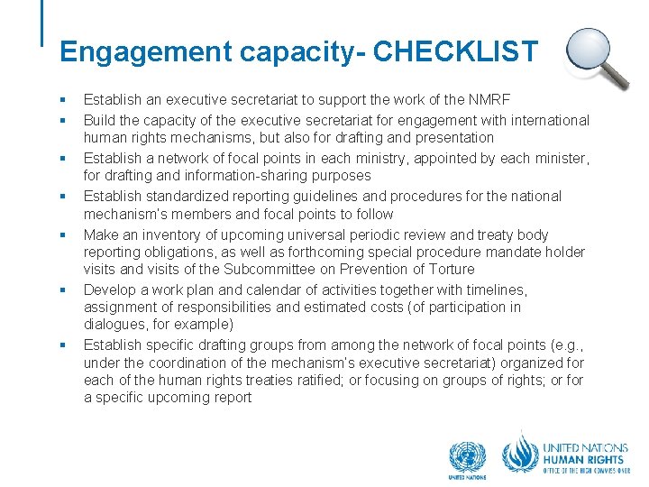 Engagement capacity- CHECKLIST § § § § Establish an executive secretariat to support the