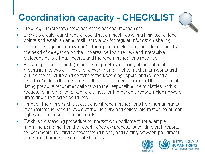 Coordination capacity - CHECKLIST § § § Hold regular (plenary) meetings of the national