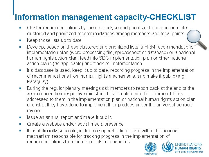 Information management capacity-CHECKLIST § § § § Cluster recommendations by theme, analyse and prioritize