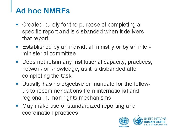 Ad hoc NMRFs § Created purely for the purpose of completing a specific report