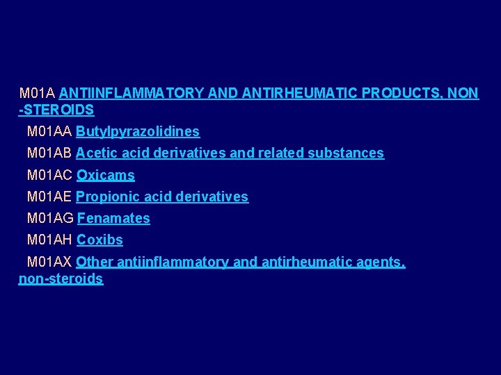 M 01 A ANTIINFLAMMATORY AND ANTIRHEUMATIC PRODUCTS, NON -STEROIDS M 01 AA Butylpyrazolidines M M 01 A ANTIINFLAMMATORY AND ANTIRHEUMATIC PRODUCTS, NON -STEROIDS M 01 AA Butylpyrazolidines M