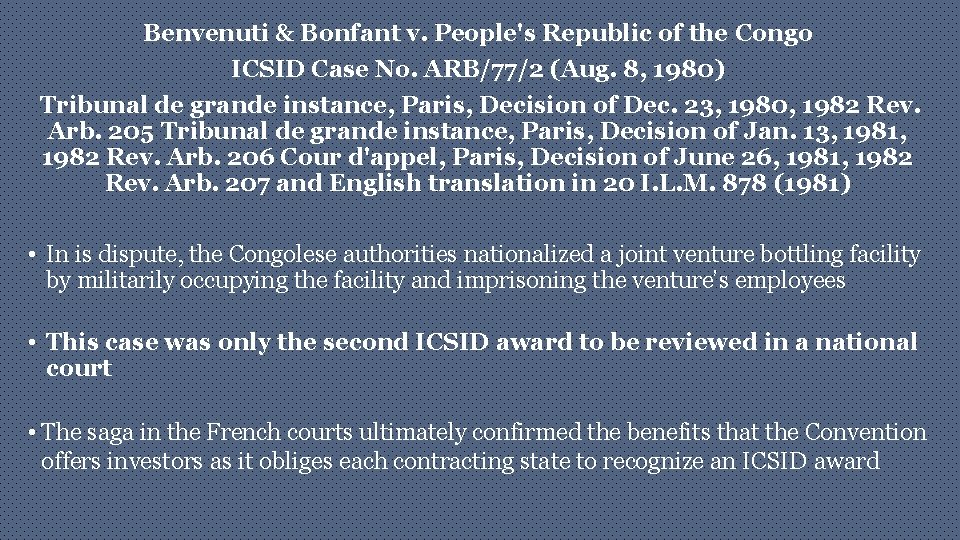 Benvenuti & Bonfant v. People's Republic of the Congo ICSID Case No. ARB/77/2 (Aug.