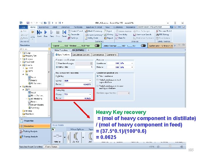 Heavy Key recovery = (mol of heavy component in distillate) / (mol of heavy