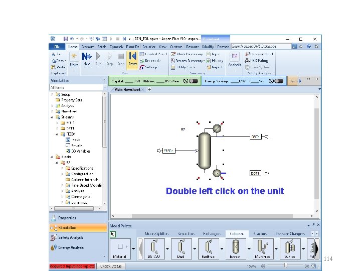 Double left click on the unit 114 