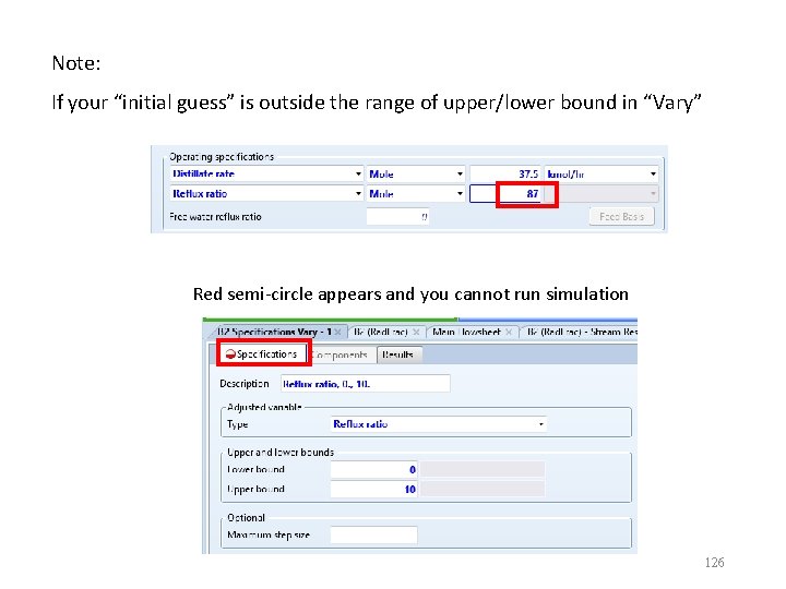 Note: If your “initial guess” is outside the range of upper/lower bound in “Vary”