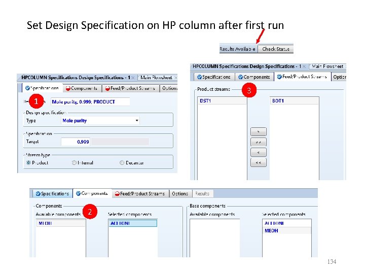 Set Design Specification on HP column after first run 3 1 2 134 