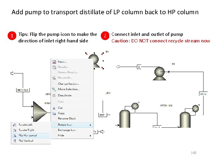 Add pump to transport distillate of LP column back to HP column 1 Tips: