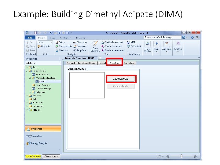 Example: Building Dimethyl Adipate (DIMA) 24 