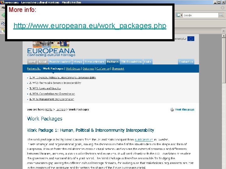 More info: http: //www. europeana. eu/work_packages. php 