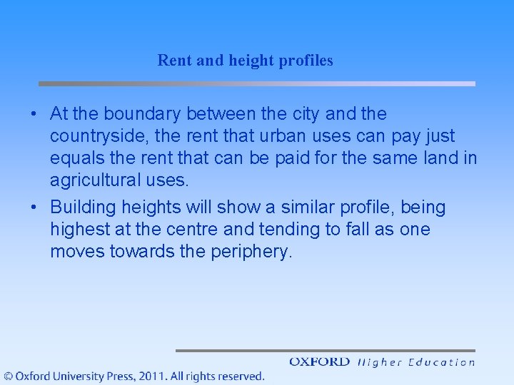 Rent and height profiles • At the boundary between the city and the countryside,