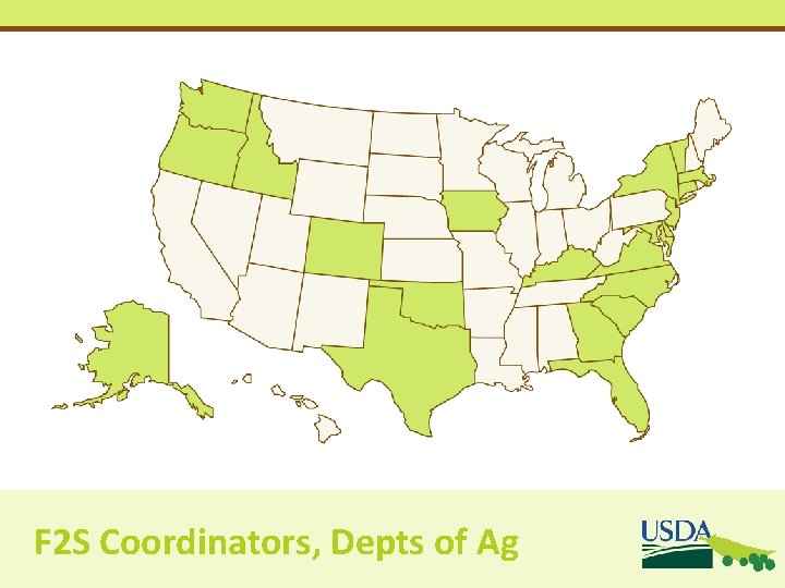 F 2 S Coordinators, Depts of Ag F 2 S Coordinators, Depts of Ag