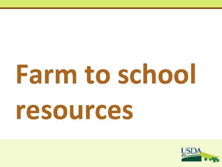 Farm to school resources Farm to school resources