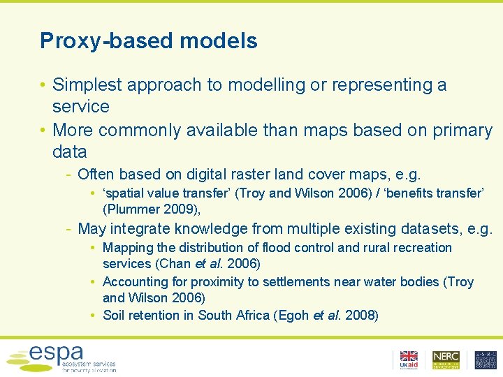 Proxy-based models • Simplest approach to modelling or representing a service • More commonly