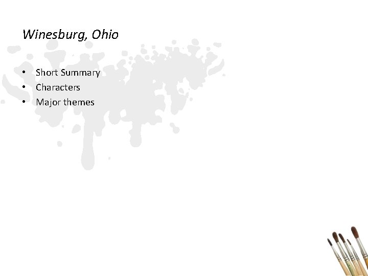 Winesburg, Ohio • Short Summary • Characters • Major themes 