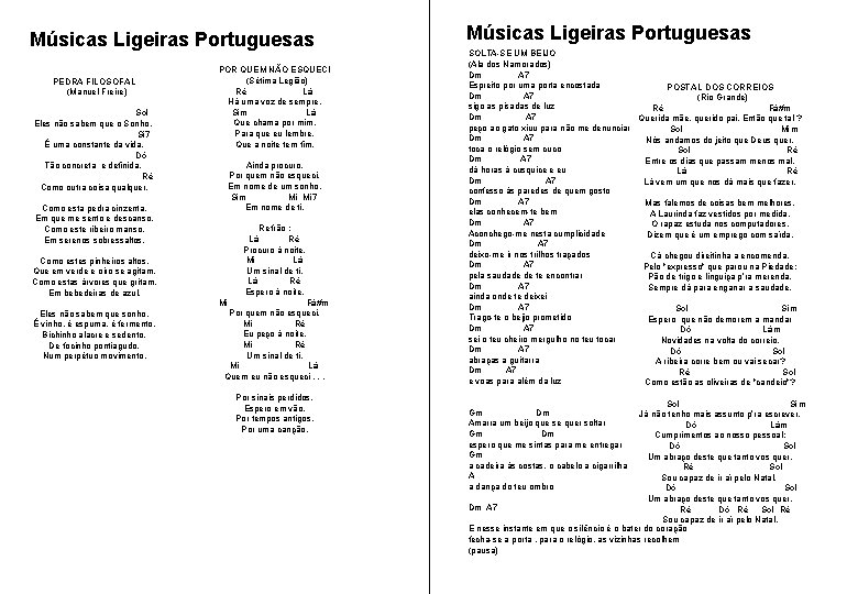 Músicas Ligeiras Portuguesas PEDRA FILOSOFAL (Manuel Freire) Sol Eles não sabem que o Sonho,