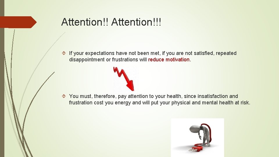 Attention!!! If your expectations have not been met, if you are not satisfied, repeated