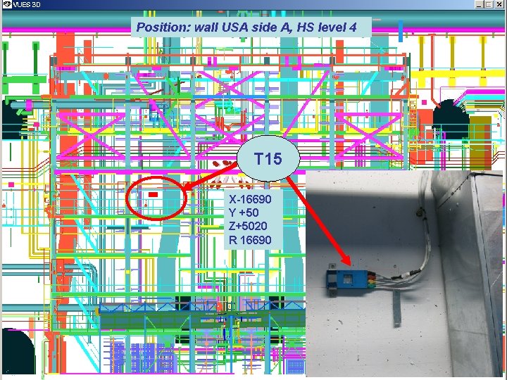 Position: wall USA side A, HS level 4 T 15 X-16690 Y +50 Z+5020