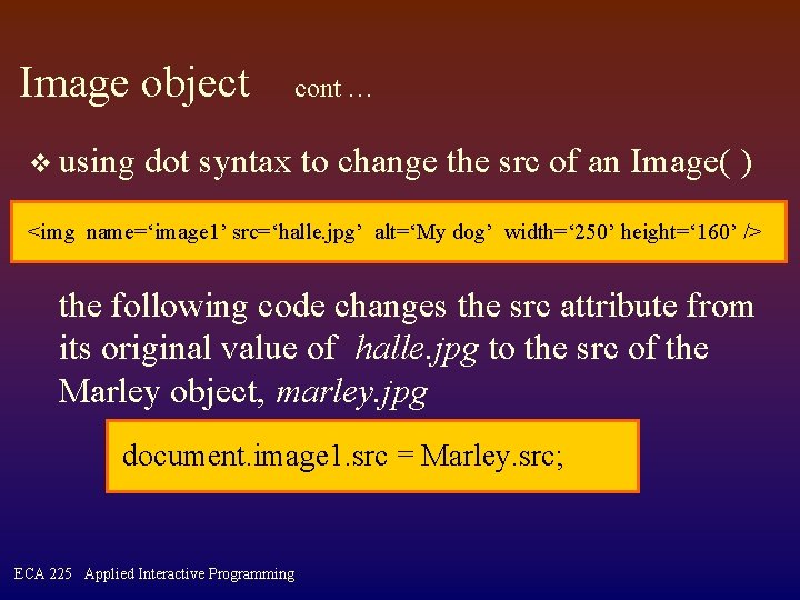 Image object v using cont … dot syntax to change the src of an