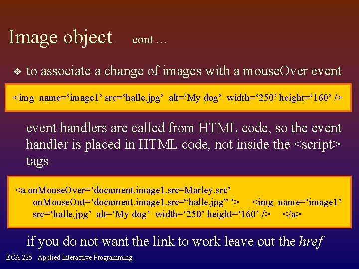 Image object v cont … to associate a change of images with a mouse.