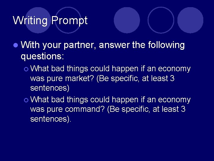 Writing Prompt l With your partner, answer the following questions: ¡ What bad things
