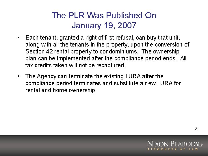 The PLR Was Published On January 19, 2007 • Each tenant, granted a right The PLR Was Published On January 19, 2007 • Each tenant, granted a right