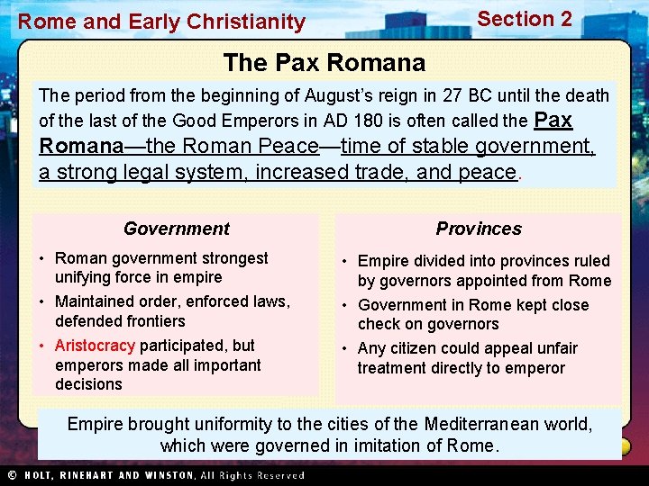 Section 2 Rome and Early Christianity The Pax Romana The period from the beginning