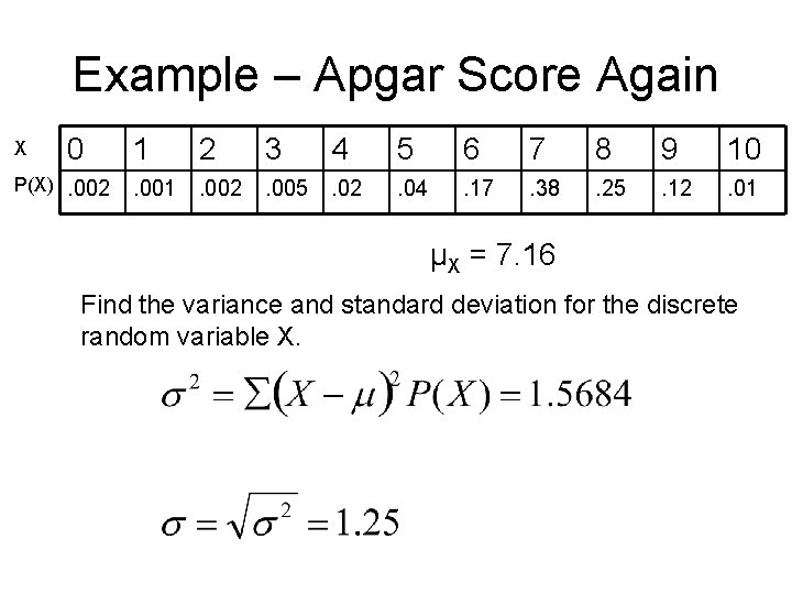Example – Apgar Score Again X 0 P(X). 002 1 2 3 4 5
