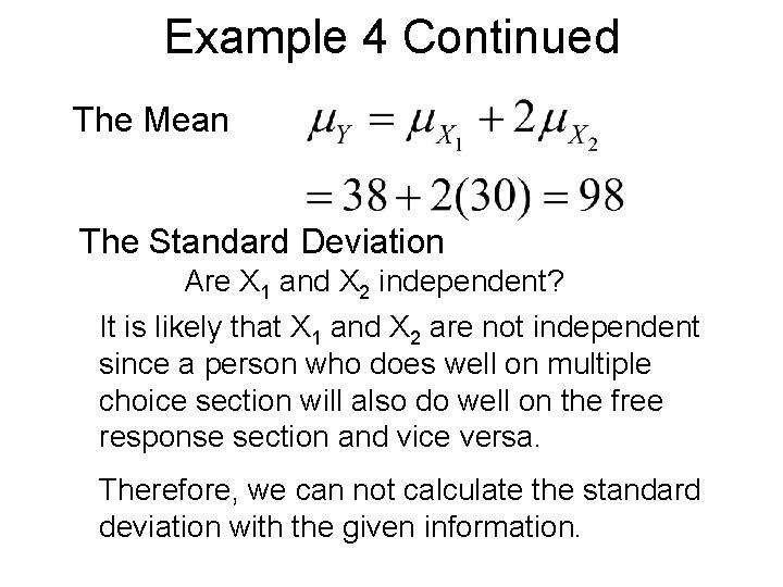 Example 4 Continued The Mean The Standard Deviation Are X 1 and X 2