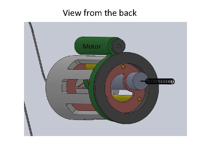 View from the back Motor 