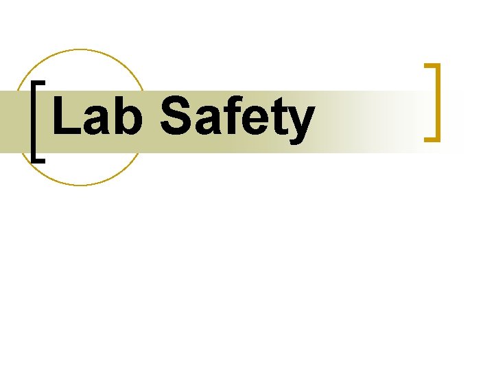 Lab Safety 