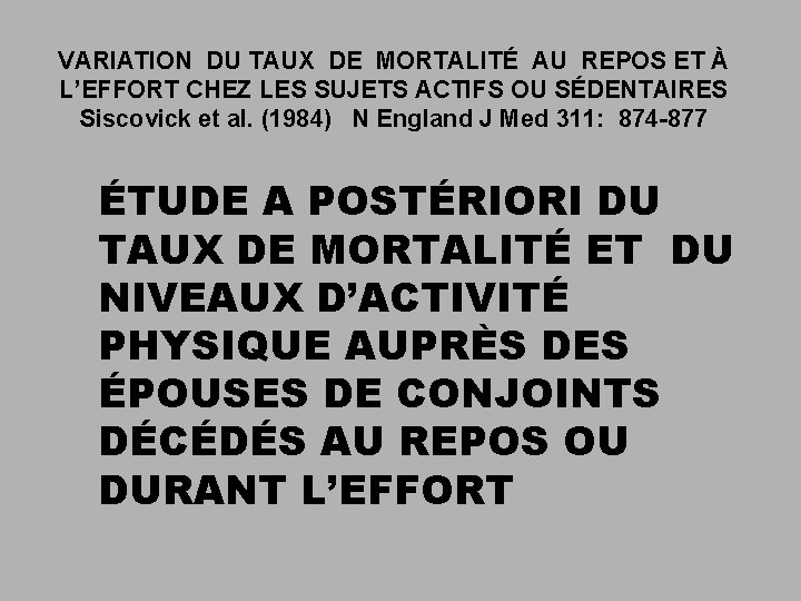 VARIATION DU TAUX DE MORTALITÉ AU REPOS ET À L’EFFORT CHEZ LES SUJETS ACTIFS