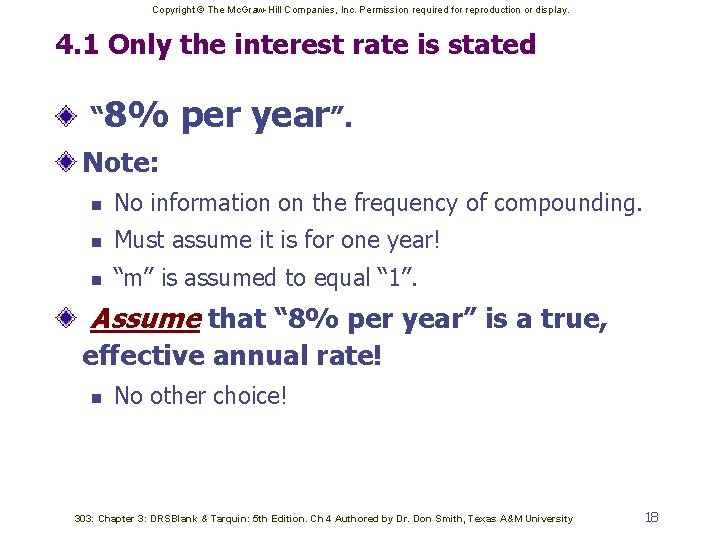 Copyright © The Mc. Graw-Hill Companies, Inc. Permission required for reproduction or display. 4.
