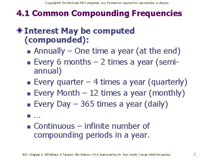 Copyright © The Mc. Graw-Hill Companies, Inc. Permission required for reproduction or display. 4.