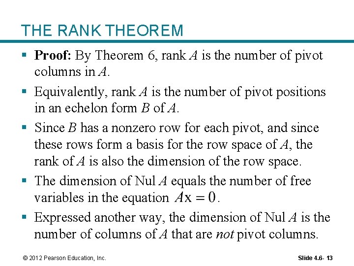 THE RANK THEOREM § Proof: By Theorem 6, rank A is the number of