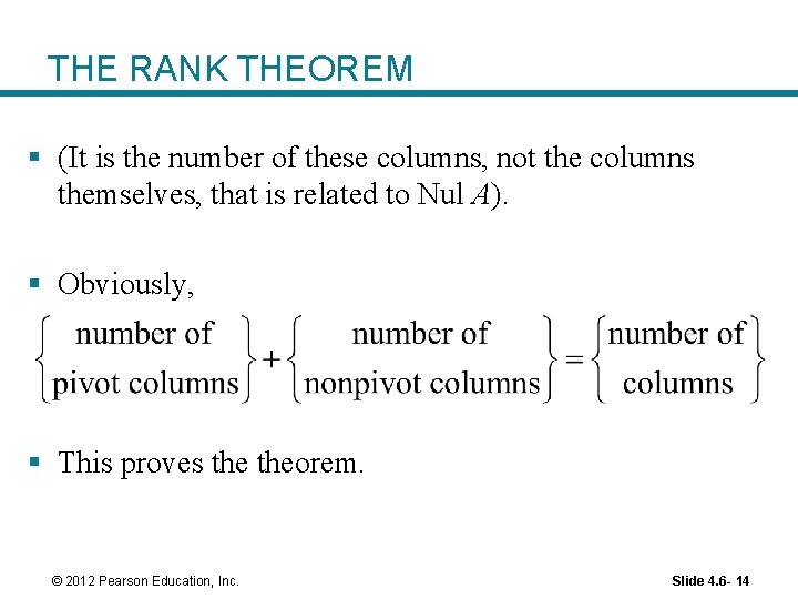 THE RANK THEOREM § (It is the number of these columns, not the columns