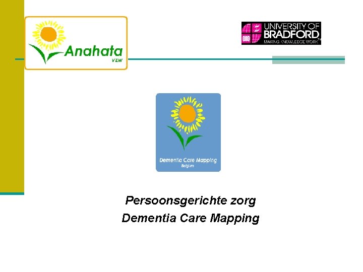 Persoonsgerichte zorg Dementia Care Mapping 
