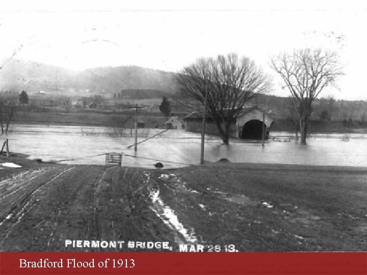 Bradford Flood of 1913 Bradford Flood of 1913