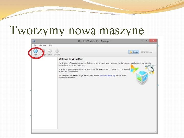 Tworzymy nową maszynę 