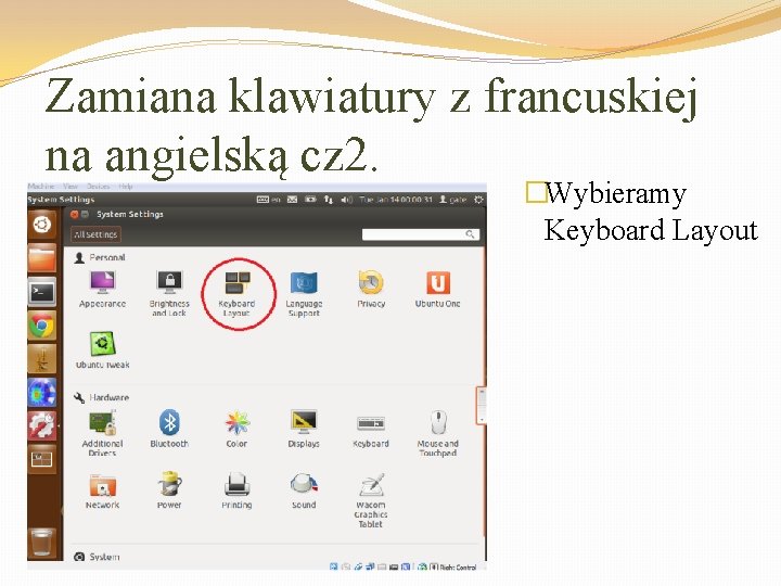 Zamiana klawiatury z francuskiej na angielską cz 2. �Wybieramy Keyboard Layout 