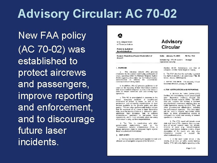 Advisory Circular: AC 70 -02 New FAA policy (AC 70 -02) was established to