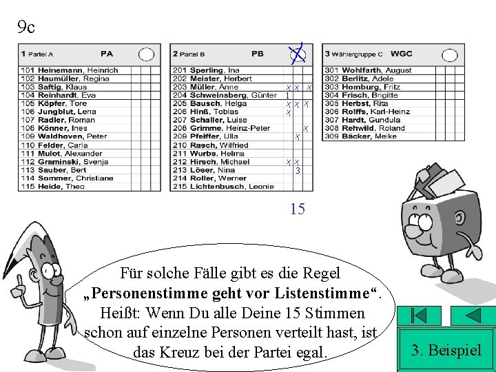 9 c 1 3 15 Für solche Fälle gibt es die Regel „Personenstimme geht