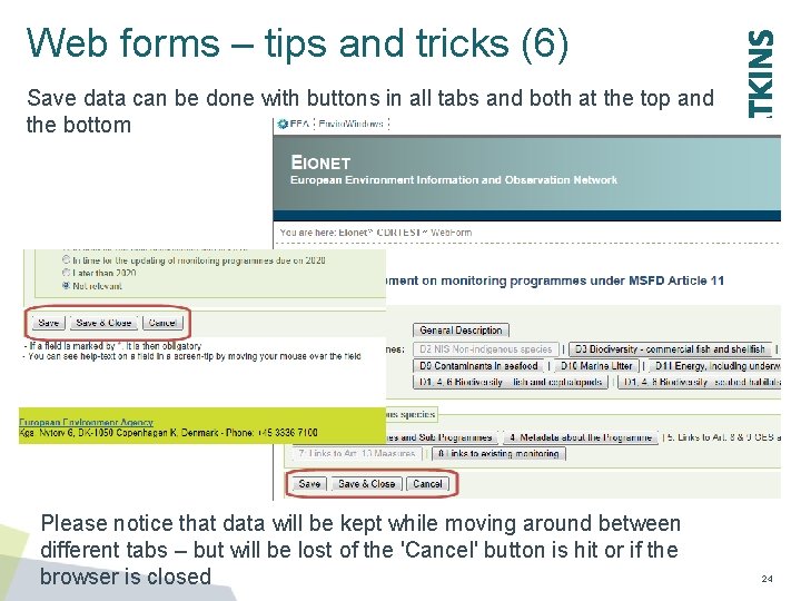 Web forms – tips and tricks (6) Save data can be done with buttons