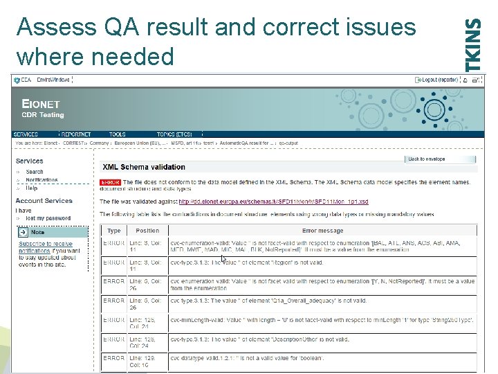 Assess QA result and correct issues where needed 32 